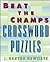 Beat The Champs Crossword Puzzles