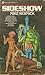 Sideshow (Tales of the Galactic Midway, #1) by Mike Resnick