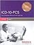 ICD-10-PCS: The Complete Of...