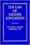 The Law of Higher Education: A Comprehensive Guide to Legal Implications of Administrative Decision Making
