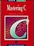 Mastering C