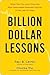 Billion-Dollar Lessons