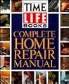 Complete Home Repair Manual Complete Home Repair Manual