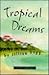 Tropical Dreams - An Avalon Romance