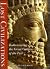 Lost Civilizations: Rediscovering the Great Cultures of the Past