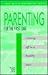 Parenting for the First Time by Dale R. Olen