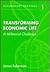 Transforming Economic Life: A Millennial Challenge (1) (Schumacher Briefings)
