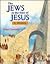 The Jews in the Time of Jesus: A History (Rebuilding the Past)