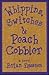 Whippins, Switches, & Peach Cobbler by Brian Egeston