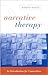 Narrative Therapy: An Introduction for Counsellors