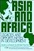 Asia and Africa: Legacies a...