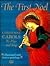 The First Noel: A Child's Book of Christmas Carols to play and sing