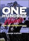 One Hundred Hints for Better Betting by mark-coton