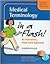 Medical Terminology in a Flash!: An Interactive Flash-Card Approach