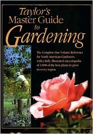 Taylor's Master Guide to Gardening (Hardcover)