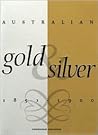 Australian Gold and Silver 1851–1900