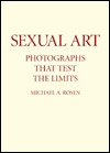 Sexual Art: Photographs That Test the Limits (Paperback)