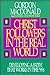 Christ Followers in the Real World: Developing a Faith that Works in the '90s