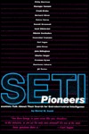 SETI Pioneers: Scientists Talk about Their Search for Extraterrestrial Intelligence (Hardcover)