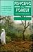Fencing the Forest: Conservation and Ecological Change in India's Central Provinces 1860-1914 (Studies in Social Ecology and Environmental History)