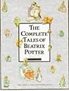 The Complete Tales of Beatrix Potter: The Original and Authorized Edition