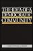 The Idea of a Democratic Community