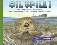 Oil Spill!, Paperback Level 4: Houghton Mifflin Soar to Success (Read Soar to Success 1999)