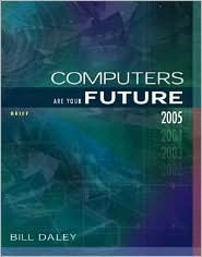 Computers are Your Future: 2005 (Paperback)
