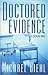 Doctored Evidence: A Suspense Novel