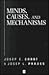 Minds, Causes and Mechanisms: A Case Against Physicalism (Aristotelian Society Monographs)