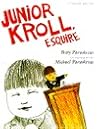 Junior Kroll, Esquire