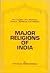 Major Religions of India: New Insight into Hinduism, Jainism, Buddhism, Sikhism