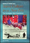 Sami Culture in a New Era: The Norwegian Sami Experience (Paperback)