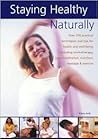 Staying Healthy Naturally Staying Healthy Naturally