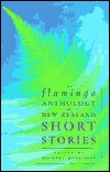 The Flamingo Anthology of New Zealand Short Stories (Paperback)