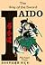 Iaido: The Way of the Sword