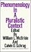 Phenomenology in a Pluralistic Context