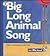 Big Long Animal Song (Let Me Read, Level 1)