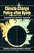 Climate Change Policy after Kyoto: Blueprint for a Realistic Approach