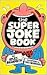The Super Joke Book