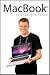 MacBook Portable Genius by Brad Miser