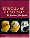 Ethical and Legal Issues: for Imaging Professionals