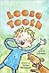 Loose Tooth by Lola M. Schaefer