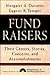 Fund Raisers: Their Careers, Stories, Concerns, and Accomplishments (JOSSEY BASS NONPROFIT & PUBLIC MANAGEMENT SERIES)