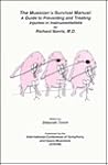 The Musician's Survival Manual: A Guide to Preventing and Treating Injuries in Instrumentalists The Musician's Survival Manual: A Guide to Preventing and Treating Injuries in Instrumentalists