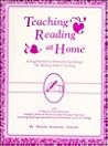 Teaching Reading at Home and School: A Step by Step Guide to Foundational Language Arts