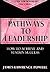 Pathways to Leadership: How...