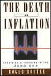 The Death of Inflation: Surviving and Thriving in the Zero Era (Paperback)