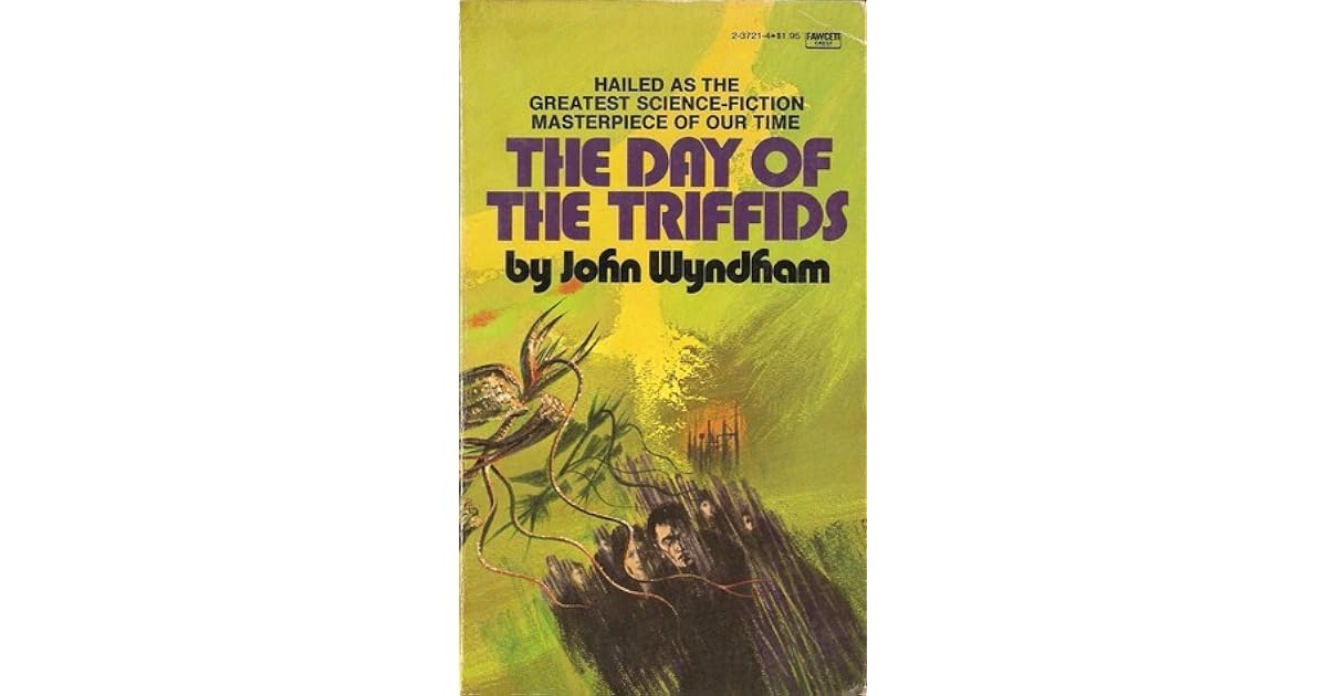 The Day of the Triffids by John Wyndham