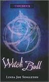 Witch Ball by Linda Joy Singleton